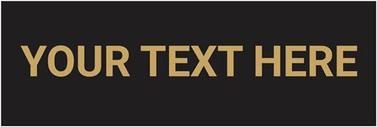 Basic Custom Personalizable Wall or Door Sign | Your Custom Message | Enter Your Text | Easy to Install Comes With Strong 2 Sided Foam Tape | Business and Property Signs | Made in the USA