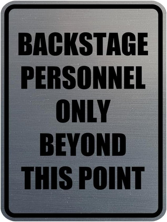 Portrait Round Backstage Personnel Only Beyond This Point Door or Wall Sign Easy Installation | Music | Concert | Festivals Sign (Brushed Silver) - Small