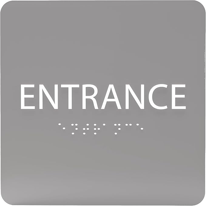ADA CENTRAL SIGNS - 6" X6" Entrance Sign - ADA Compliant Tactile Graphics Grade 2 Braille Text Acrylic Wall Sign - Entry, Way in, Access Signs for Office, Hotel, Schools, Apartment, and Restaurants