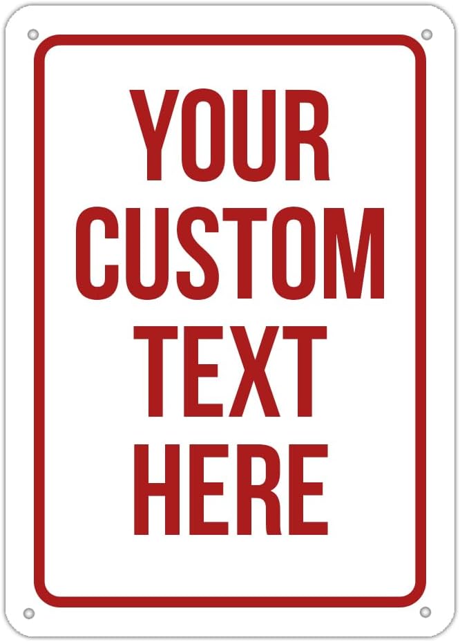 Custom Sign, Personalized Signs for Office, Business, Workplace, Warehouse, Airbnb, Warning Label, Delivery Red Border Signs, 12 x 18 Inches, Rust Free PVC, Waterproof, Hazard Information, Made in USA (Multi-color, 12 x 18")