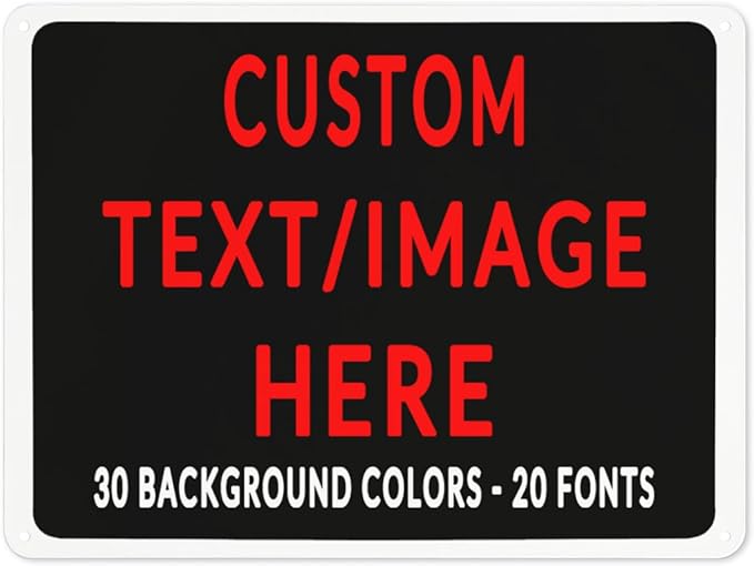 Custom Sign Personalized Custom Metal Sign, Customize For Office, Business, Workplace, Office, Home, Delivery Signs 12x18