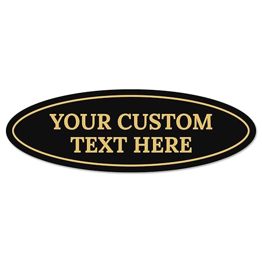 Custom Wall or Door Sign, Personalized Oval Plaque Engraved Message for Bussiness, Property and Home Indoor/Outdoor, 4x12 Inches, Made in USA by Sigo Signs
