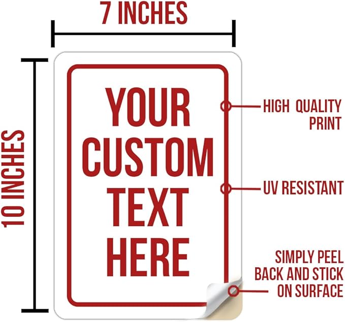 Custom Sign Sticker, Personalized Signs for Office, Business, Workplace, Warehouse, Airbnb, Warning Label, Delivery Red Border Signs, 7x10 Inches, Waterproof, Hazard Information, Made in USA (Multi-color, 7 x 10" Decal Stickers)