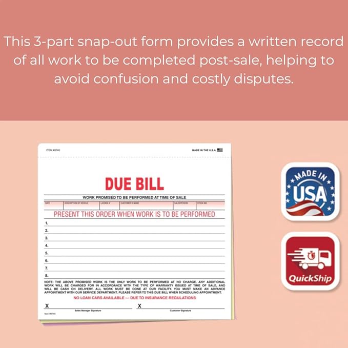 Vehicle Due Bill Form - 3-Part Carbonless Snap-Out 8.5 x 7.75 Car Dealership Service Agreement Forms, Auto Repair Vehicle Documentation Forms NCR - White, Canary, Pink - Pack of 400