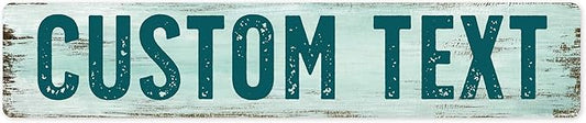 Custom Sign, Custom Street Sign, 11 Font Colors, 13 Font Styles, 4 Hole Options, 22 Sizes, 6x30 Inches, Rust Free DiBound, Fade Resistant, Made in USA by My Sign Center (Shabby Chic)