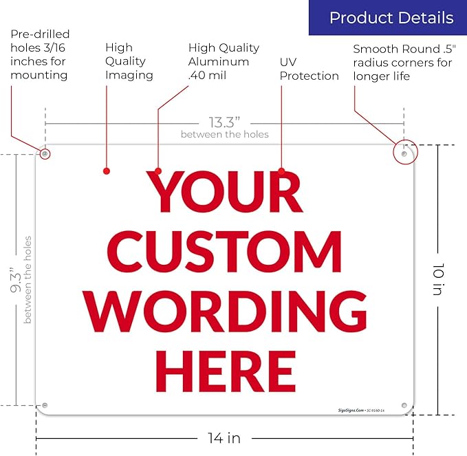 Custom Sign, Personalized Metal Signs, Customize for Office, Business, Workplace, Office, Home, Delivery Signs 10x14 Inches, Rust Free .040 Aluminum, Fade Resistant, Made in USA by Sigo Signs