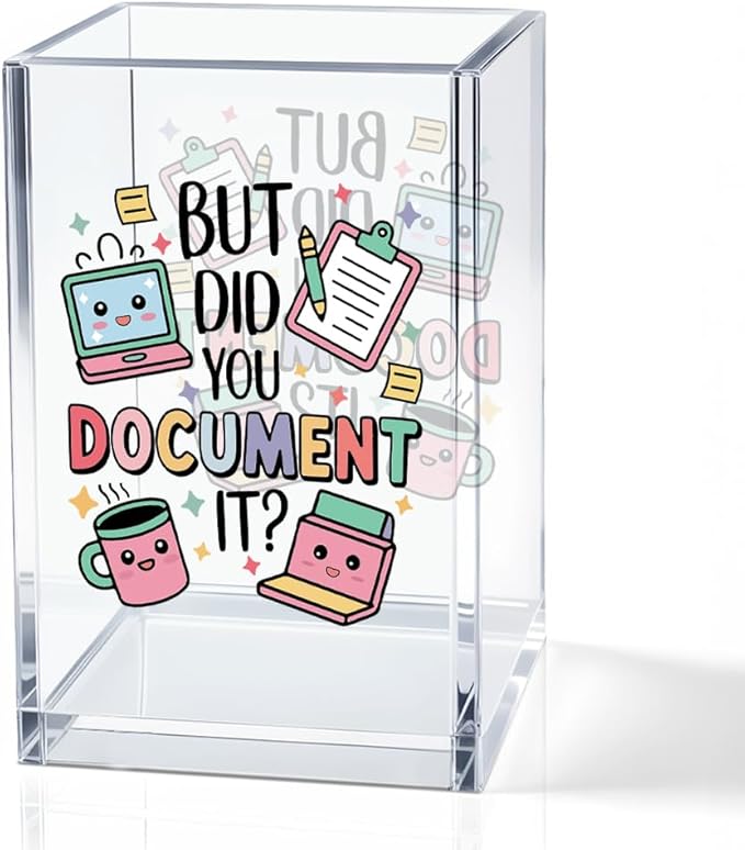 QYUVK But Did You Document It Acrylic Cosmetic Pencil Holder Cup, Pen Holder for Home Office Desk Accessories for Coworker Boss Nurse HR Assistant, Office Desk Pen Organizer, Funny Work Gifts