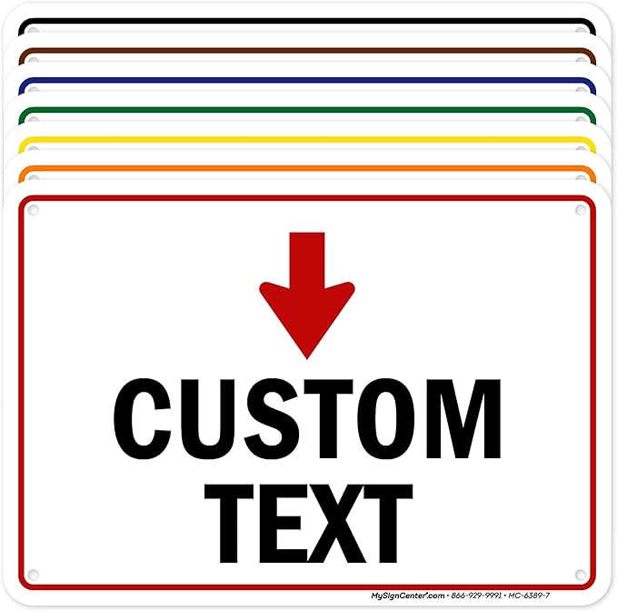 Custom Arrow,Custom Directional Sign, Down Arrow,7x10 Inches, 55 mil thick HDPE (high density polyethylene) Made in USA by My Sign Center