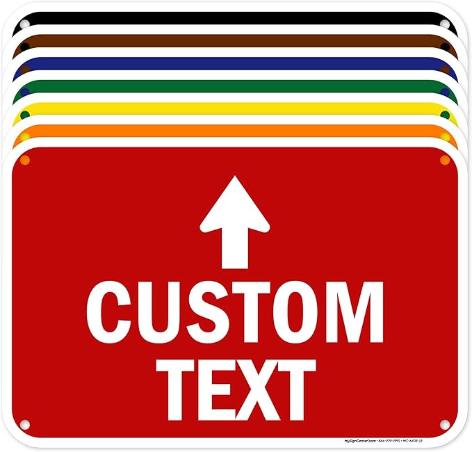 Custom Arrow,Custom Directional Sign, Up Arrow,12x18 Inches, 55 mil thick HDPE (high density polyethylene) Made in USA by My Sign Center