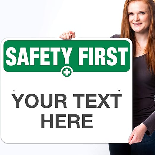 Custom Safety First Sign, OSHA Sign, 24x30 Inches, Rust Free .063 Aluminum, Fade Resistant, Indoor/Outdoor Use, Made in USA