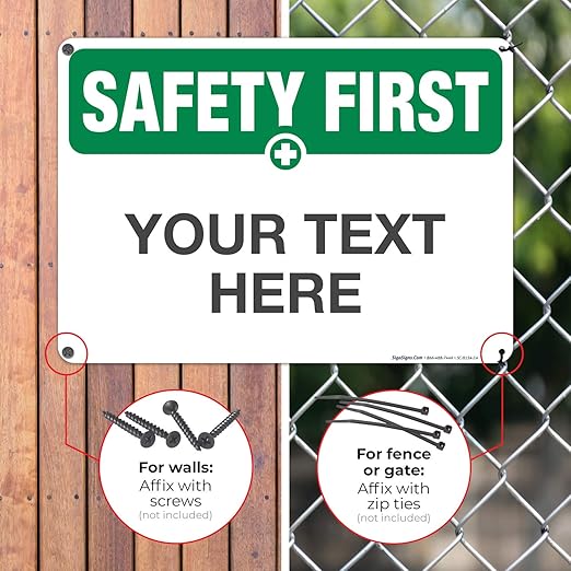 Custom Safety First Sign, OSHA Sign, 10x14 Inches, Rust Free .040 Aluminum, Fade Resistant, Indoor/Outdoor Use, Made in USA