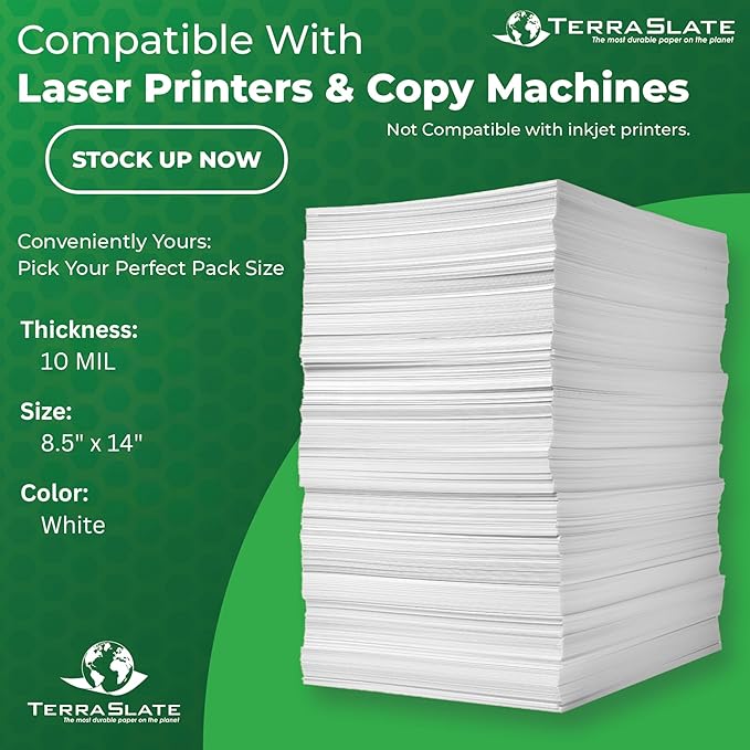 TerraSlate Printable Waterproof Paper for Laser Printer, 10 MIL 8.5" x 14", 250 Sheets, Matte White Printer Paper, Rip-Resistant, Weather/Rain Proof Copy Paper