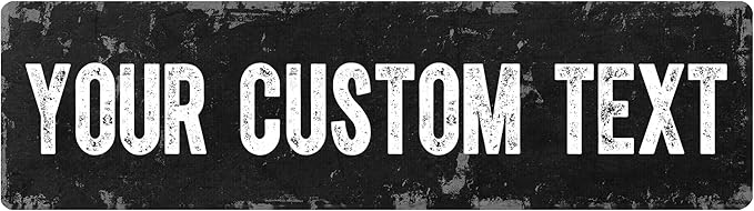 The Sign Shoppe Rustic Custom Metal Sign - Custom Sign for Indoor or Outdoor Use (Rustic Black, 15x15 inches)