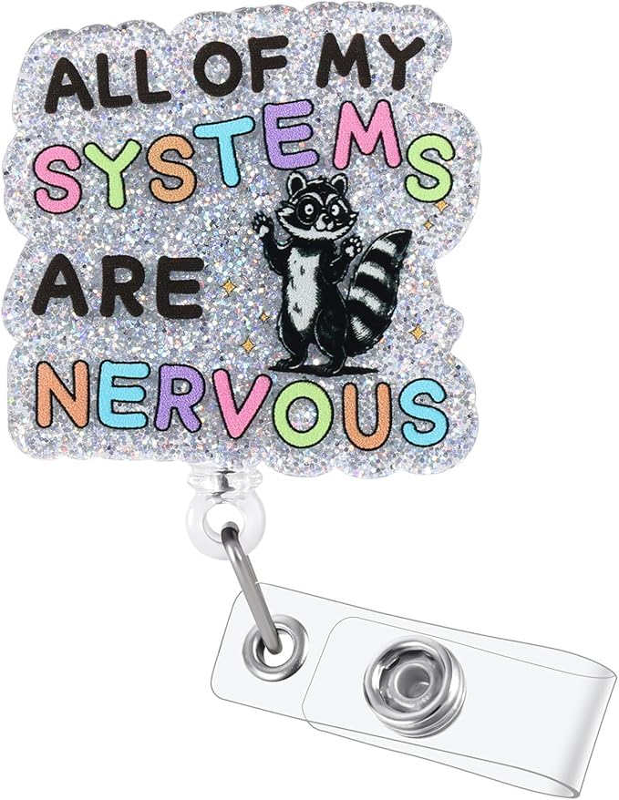 All of My Systems are Nervous Funny Nurse Badge Reel, Cute Raccoon Retractable ID Card Badge Holders, Work Badge Clip for ICU ER ED EMT Labor and Delivery Psychiatry Night Shift Nurse Social Workers