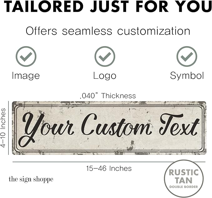 The Sign Shoppe Rustic Custom Metal Sign - Custom Sign for Indoor or Outdoor Use (Rustic Tan Double Border, 15 inches x 4 inches)