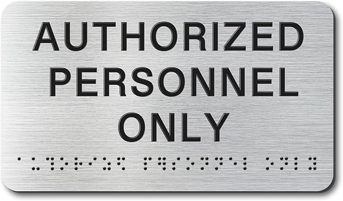 AUTHORIZED Signs with Raised Text & Grade 2 Braille, Brushed Aluminum/Silver Finish Easy Install with Double-Sided Tape, ADA Compliant Conference Room Office Door Sign