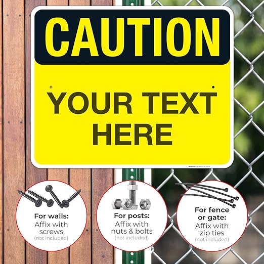 Custom Caution Sign, OSHA Sign, 24x30 Inches, Rust Free .063 Aluminum, Fade Resistant, Indoor/Outdoor Use, Made in USA