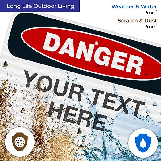 Custom Danger Sign, OSHA Sign, 12x18 Inches, 3M EGP Reflective .063 Aluminum, Fade Resistant, Indoor/Outdoor Use, Made in USA