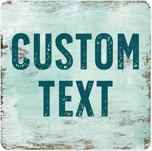 Custom Sign, Custom Street Sign, 11 Font Colors, 13 Font Styles, 4 Hole Options, 22 Sizes, 24x24 Inches, Rust Free DiBound, Fade Resistant, Made in USA by My Sign Center (Shabby Chic)