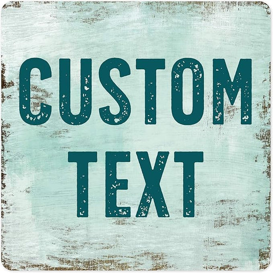 Custom Sign, Custom Street Sign, 11 Font Colors, 13 Font Styles, 4 Hole Options, 22 Sizes, 12x12 Inches, Rust Free DiBound, Fade Resistant, Made in USA by My Sign Center (Shabby Chic)